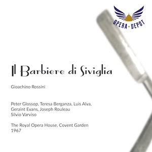 Rossini: Il Barbiere di Siviglia - Berganza, Glossop, Alva, Evans, Rouleau, Bainbridge; Varviso.  London, 1967