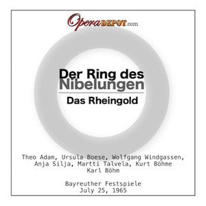 Wagner: Das Rheingold - Adam, Boese, Windgassen, Neidlinger, Silja, Talvela, Böhme, Dernesch; Böhm.  Bayreuth, 1965