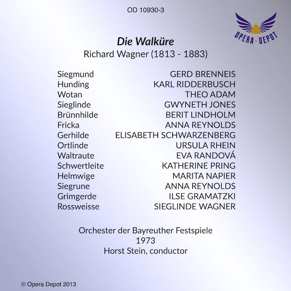 Wagner: Die Walküre - Lindholm, Adam, Jones, Brenneis, Reynolds, Ridderbusch; Stein.  Bayreuth, 1973