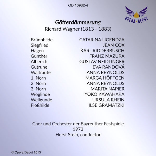 Wagner: Götterdämmerung - Ligendza, Cox, Ridderbusch, Mazura, Neidlinger, Randová; Stein.  Bayreuth, 1973