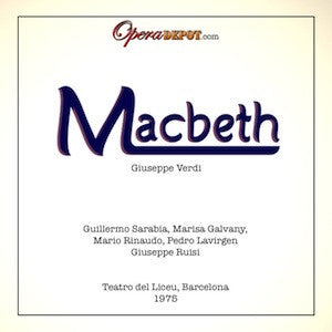 Verdi: Macbeth - Sarabia, Galvany, Rinaudo, Lavirgen; Ruisi.  Barcelona, 1975
