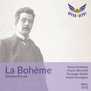Puccini: La Bohème - Cotrubas, Bonisolli, Lo. Rysanek, Taddei, Giaiotti; Guadagno.  Wien, 1973