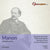 Massenet: Manon (In English) - Harwood, Remedios, Chard, Blackburn, Dowling; Mackerras.  London, 1974