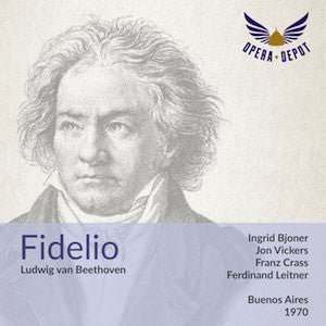 Beethoven: Fidelio - Bjoner, Vickers, Crass, Neidlinger, Holm; Leitner.  Buenos Aires, 1970