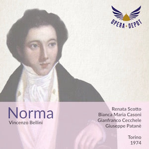Bellini: Norma - Scotto, Casoni, Cecchele, Giaiotti; Patanè.  Torino, 1974