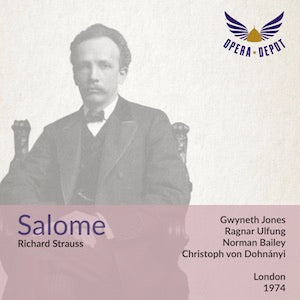 Strauss: Salome - Jones, Ulfung, Bailey, Begg, de Peyer; von Dohnanyi.  London, 1974