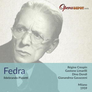 Pizzetti: Fedra - Crespin, Rossi-Lemini, Limarilli; Gavazzeni. Milano, 1959
