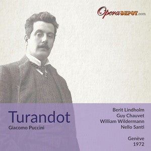 Puccini: Turandot - Lindholm, Chauvet, Brummer, Wildermann, Santi.  Genève, 1972
