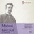 Puccini: Manon Lescaut - Zeani, Tucker, Rinaudo, Aliberti; Schippers.  Roma, 1969