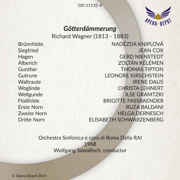 Wagner: Der Ring des Nibelungen - Kniplová, Cox, Adam, Ridderbusch, Dalis, Hillebrecht, Martin; Sawallisch. Roma, 1968