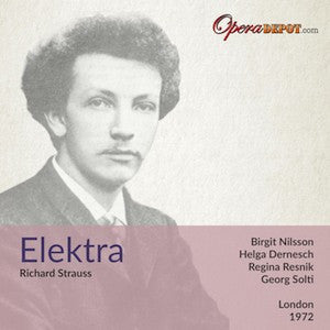 Strauss: Elektra (poor sound) - Nilsson, Dernesch, Resnik, McIntyre, Craig; Solti. London, 1972