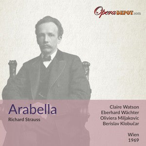 Strauss: Arabella - Watson, Wächter, Milajkovic; Klobucar. Wien, 1969 