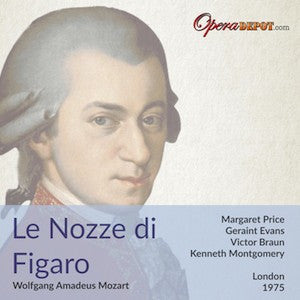 Mozart: Le Nozze di Figaro - M. Price, G. Evans, Braun; Montgomery. London, 1975