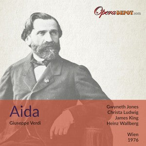 Verdi: Aida - Jones, King, Ludwig, Manuguerra; Wallberg. Wien, 1976