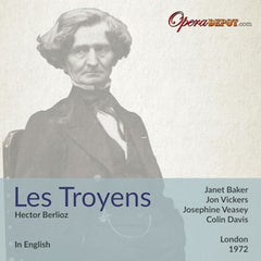 Berlioz: Les Troyens (In English) - Baker, Veasey, Vickers, Kerns, Gar