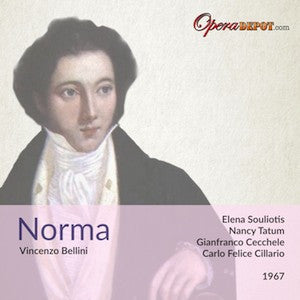 Bellini: Norma - Souliotis, Tatum, Cecchele; Cillario, 1967