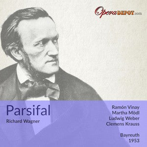 Wagner: Parsifal - Vinay, Mödl, Weber, London, Greindl; Krauss. Bayreuth, 1953