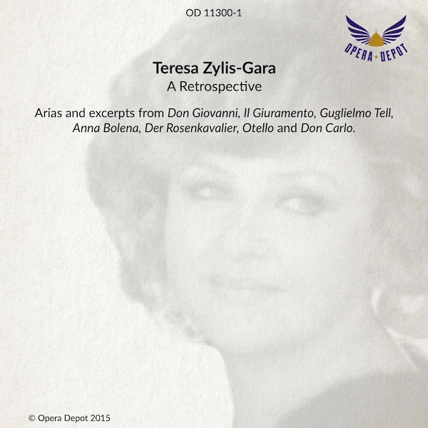 Compilation: Teresa Zylis-Gara - Arias from Don Giovanni, Il Giuramento, Guglielmo Tell, Anna Bolena, Rosenkavalier, Otello & Don Carlo
