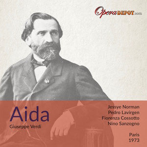 Verdi: Aida - Norman, Cossotto, Lavirgen, Aliberti, Roni; Sanzogno. Paris, 1973