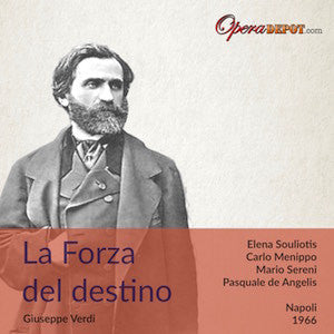 Verdi: La Forza del destino - Souliotis, Menippo, Sereni, Mattiucci, Vinco; de Angelis. Napoli, 1966