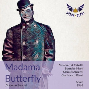 Puccini: Madama Butterfly - Caballé, Martí, Ausensi; Rivoli, Spain, 1968