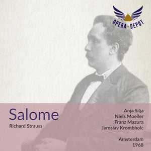 Strauss: Salome - Silja, Hesse, Moeller, Mazura, Winkler; Krombholc. Amsterdam, 1968