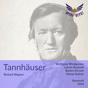 Wagner: Tannhäuser - Windgassen, Rysanek, Ericson, Wächter, Talvela; Suitner. Bayreuth, 1964