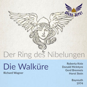 Wagner: Die Walküre - Knie, McIntyre, Napier, Brenneis, Reynolds, Ridderbusch; Stein. Bayreuth, 1974