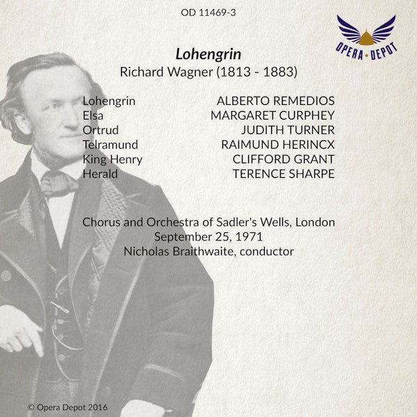 Wagner: Lohengrin (In English) - Remedios, Curphey, Turner, Sharpe, Herincx, Grant; Braithwaite. London, 1971