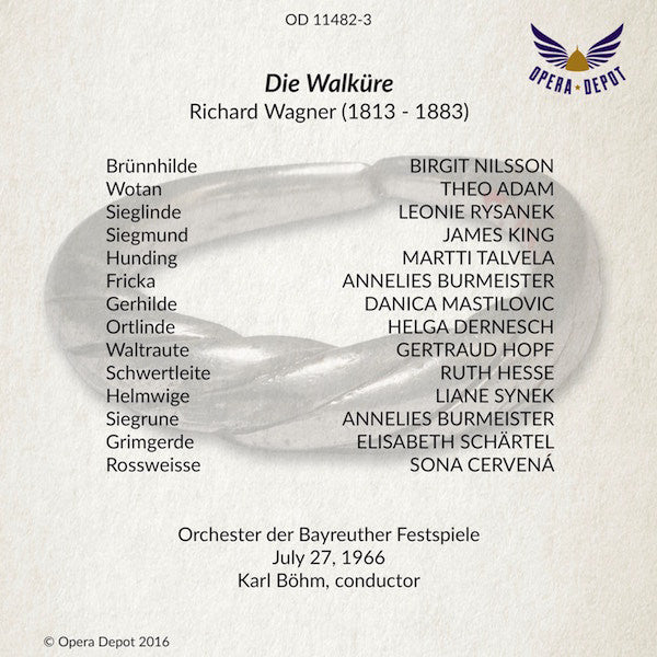 Wagner: Die Walküre - Nilsson, Adam, Rysanek, King, Burmeister, Talvela, Synek, Dernesch, Mastilovic; Böhm. Bayreuth, 1966