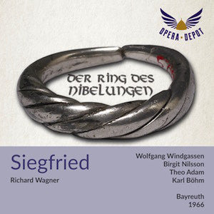 Wagner: Siegfried - Windgassen, Nilsson, Adam, Wohlfahrt, Böhme, Köth; Böhm. Bayreuth, 1966