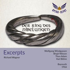 Wagner: Der Ring des Nibelungen (excerpts) - Nilsson, Windgassen, Adam, Rysanek, King, Greindl, Mödl, Talvela; Böhm. Bayreuth, 1966