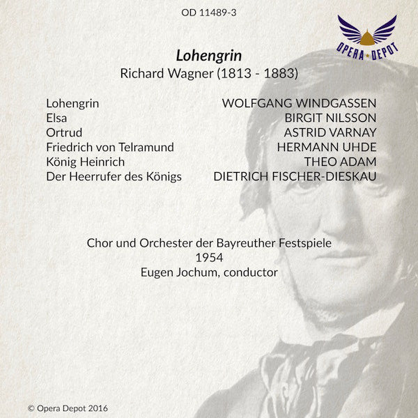 Wagner: Lohengrin - Windgassen, Nilsson, Varnay, Uhde, Fischer-Dieskau, Adam; Jochum. Bayreuth, 1954