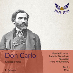 Verdi: Don Carlo (In German) - Ritzmann, Dvorakova, Müller-Bütow, Adam, Frei; Konwitschny. Berlin, 1960