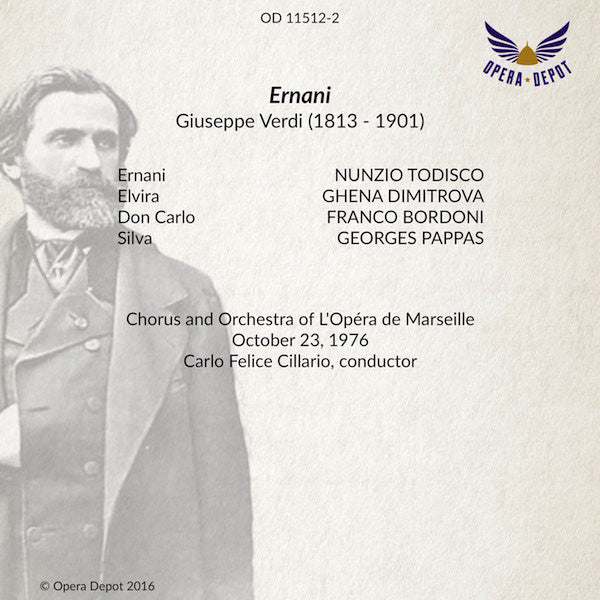 Verdi: Ernani - Todisco, Dimitrova, Bordoni, Pappas; Cillario. Marseille, 1976