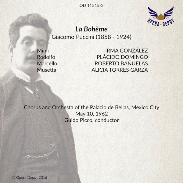 Puccini: La Bohème - Domingo, González, Bañuelas, Garza; Picco. Mexico City, 1962