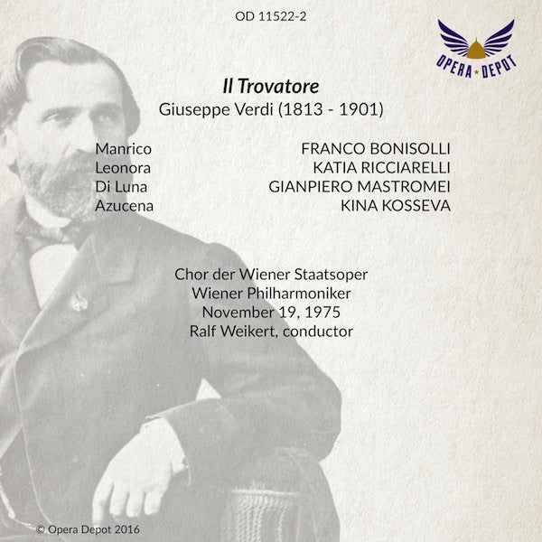 Verdi: Il Trovatore - Bonisolli, Ricciarelli, Mastromei, Kosseva; Weilkert. Wien, 1975