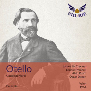 Verdi: Otello (Excerpts) - McCracken, Rysanek, Protti; Danon. Wien, 1964