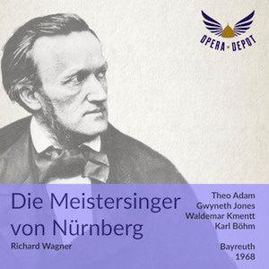 Wagner: Die Meistersinger von Nürnberg - Adam, Jones, Kmentt, Ridderbusch, Esser, Martin; Böhm. Bayreuth, 1968