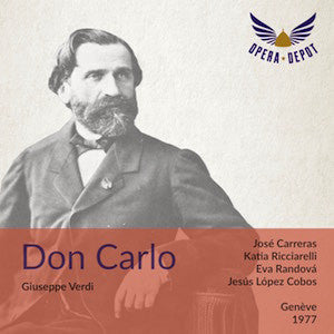 Verdi: Don Carlo - Carreras, Ricciarelli, Randová, R. Raimondi, Manuguerra, Roni; Lopez-Cobos. Genève, 1977