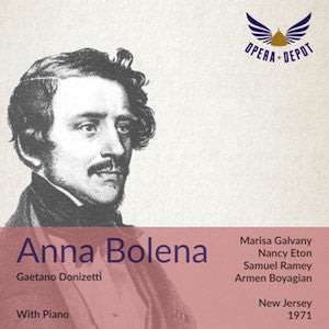 Donizetti: Anna Bolena (With Piano) - Galvany, Eton, Ramey, Geis; Boyagian. New Jersey, 1971