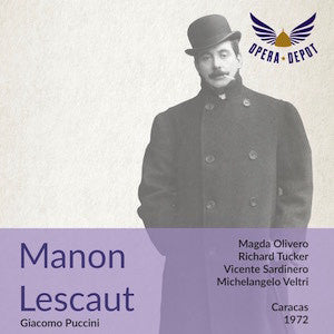 Puccini: Manon Lescaut - Olivero, Tucker, Sardinero; Veltri. Caracas, 1972