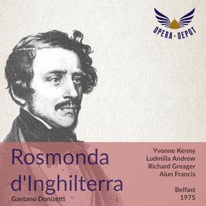 Donizetti: Rosmonda d'Inghilterra - Kenny, Andrew, Greager, Hartle, du Plessis; Francis. Belfast, 1975