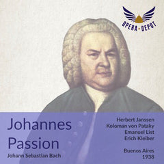 Bach: Johannes Passion - Janssen, List, von Pataky, Branzell, Perras; E. Kleiber. Buenos Aires, 1938