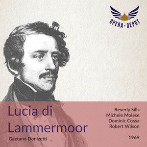 Donizetti: Lucia di Lammermoor - Sills, Molese, Cossa, Hale; Wilson. 1969