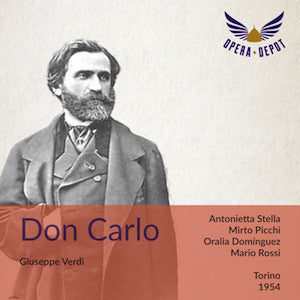 Verdi: Don Carlo - Stella, Picchi, Dominguez, Mascherini, Siepi; Rossi. Torino, 1954