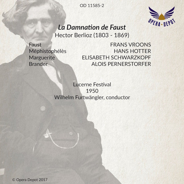 Berlioz: La Damnation de Faust (In German) - Hotter, Schwarzkopf, Vroons, Pernerstorfer; Furtwängler. Lucerne, 1950