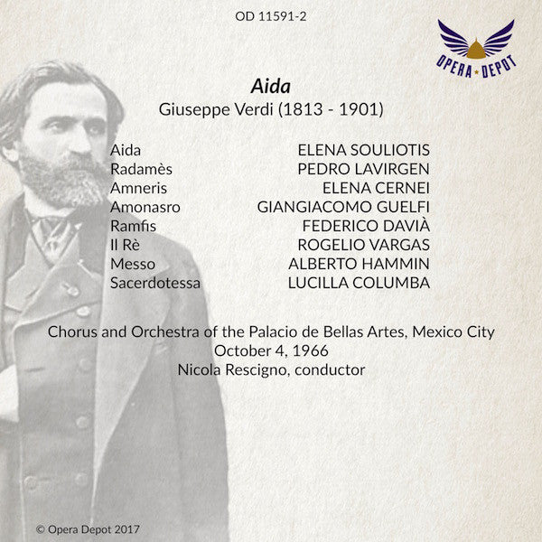 Verdi: Aida - Souliotis, Lavirgen, Cernei, Guelfi; Rescigno. Mexico City, 1966