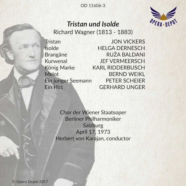 Wagner: Tristan und Isolde - Dernesch, Vickers, Balzani, Ridderbusch, Vermeersch, Weikl, Schreier, Unger; Karajan. Salzburg, 1973
