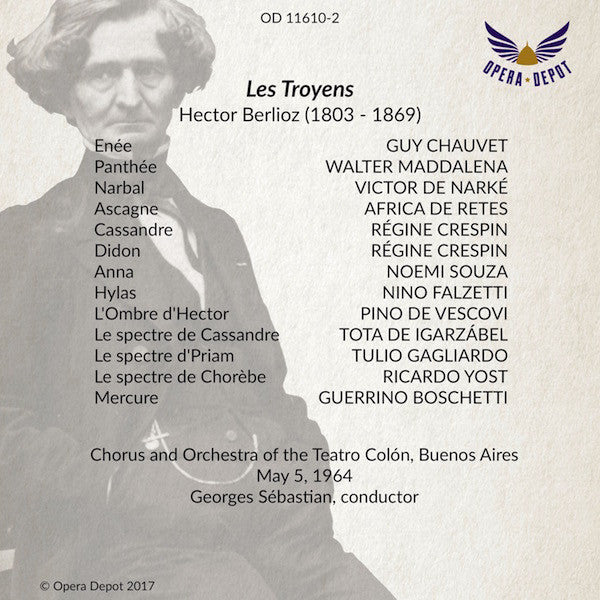 Berlioz: Les Troyens (Extended Excerpts) - Crespin, Chauvet, Souza, De Narké, Yost; Sébastian. Buenos Aires, 1964